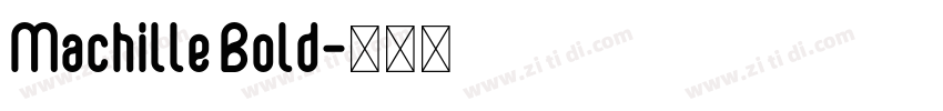 Machille Bold字体转换